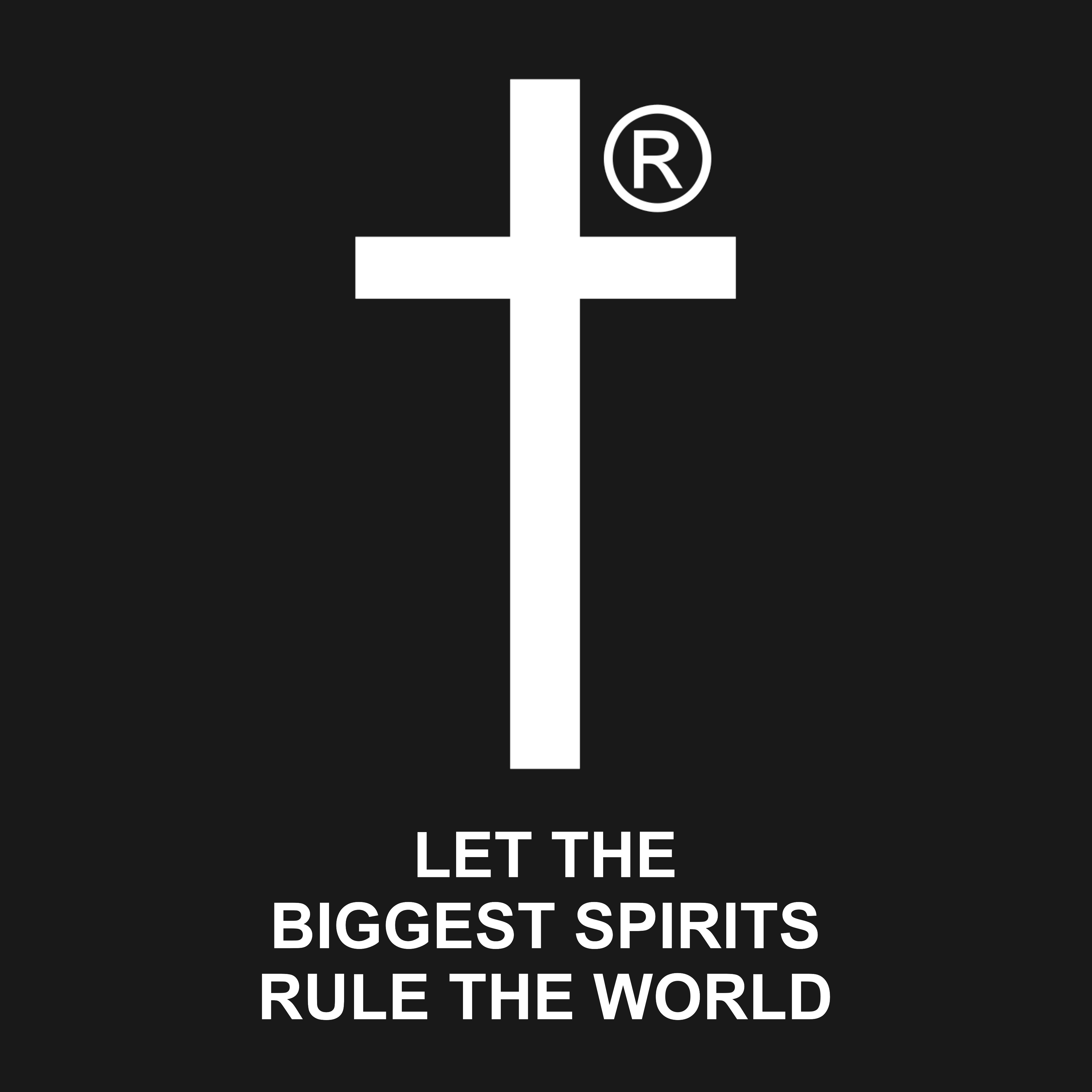 Big Spirits Rule